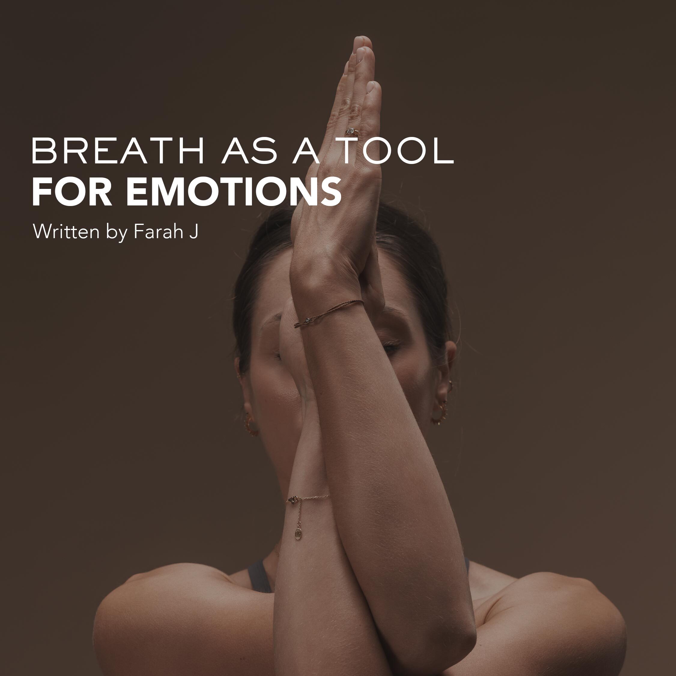 Breath as a Tool for Emotions